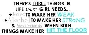 three things a girl needs