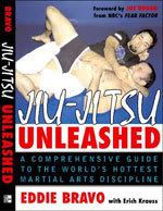 Jiu-Jitsu Unleashed - Eddie Bravo