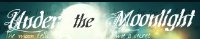 Under the Moonlight {[Advanced Literate, Science Fiction, Fa banner