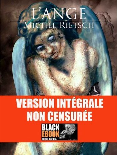 Michel Rietsch - L'ange - version non censurée